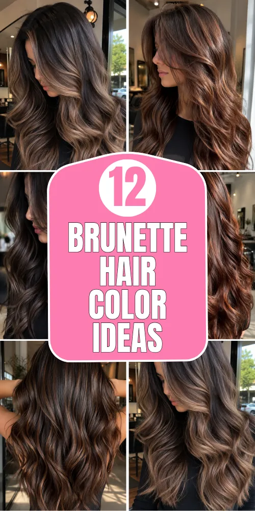 Brunette Hair Color Ideas