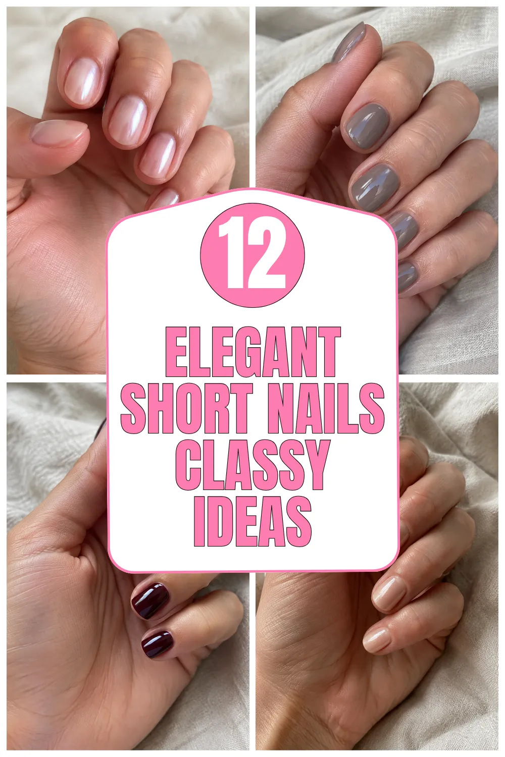 Elegant Short Nails Classy Ideas